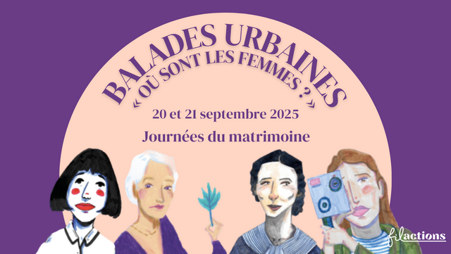 Balade Urbaine "Où sont les femmes" - Lyon 6ème